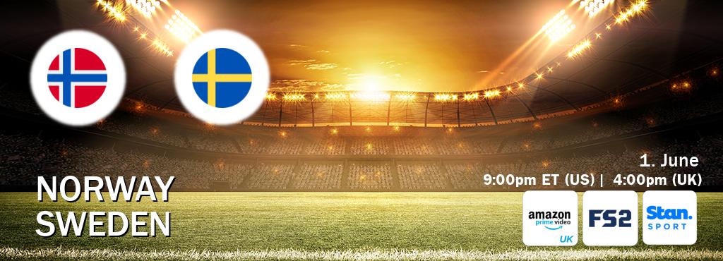You can watch game live between Norway and Sweden on Amazon Prime Video UK(UK), FOX Sports 2(US), Stan Sport(AU).