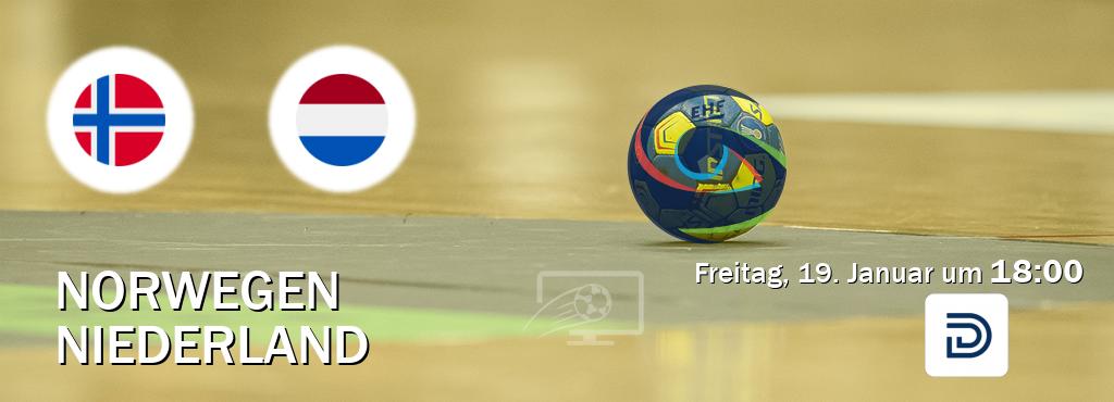 Das Spiel zwischen Norwegen und Niederland wird am Freitag, 19. Januar um  18:00, live vom DYN übertragen.