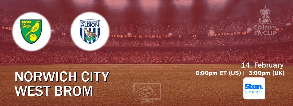 You can watch game live between Norwich City and West Brom on Stan Sport(AU).