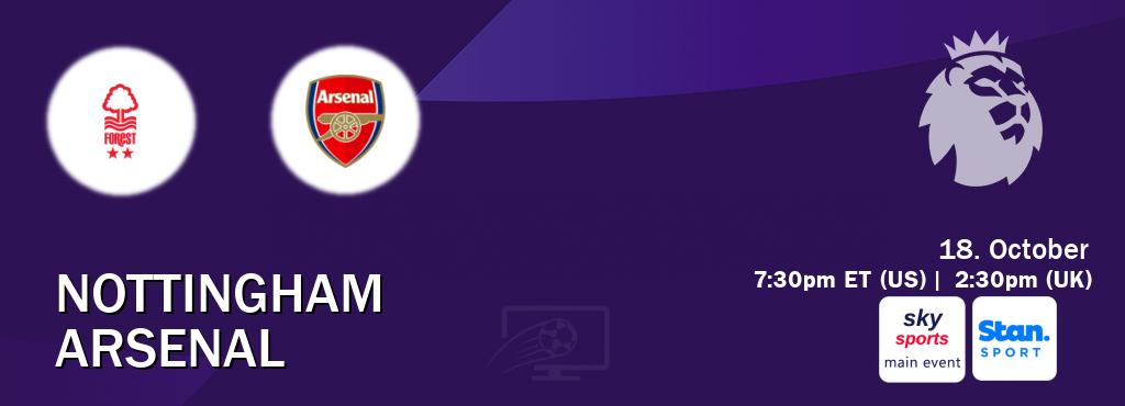 You can watch game live between Nottingham and Arsenal on Sky Sports Main Event(UK) and Stan Sport(AU). You can watch game live between Nottingham and Arsenal on Sky Sports Main Event(UK) and Stan Sport(AU).