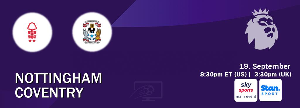 You can watch game live between Nottingham and Coventry on Sky Sports Main Event(UK) and Stan Sport(AU). You can watch game live between Nottingham and Coventry on Sky Sports Main Event(UK) and Stan Sport(AU).