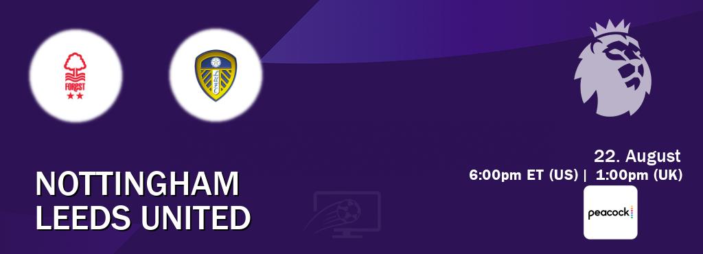 You can watch game live between Nottingham and Leeds United on Peacock(US).