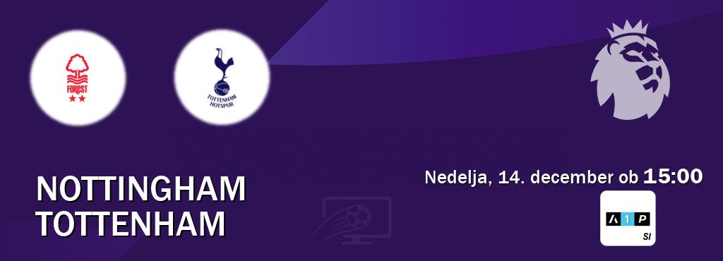 Nottingham in Tottenham v živo na Arena Sport Premium. Prenos tekme bo v nedelja, 14. december ob 15:00 Nottingham in Tottenham v živo na Arena Sport Premium. Prenos tekme bo v nedelja, 14. december ob 15:00