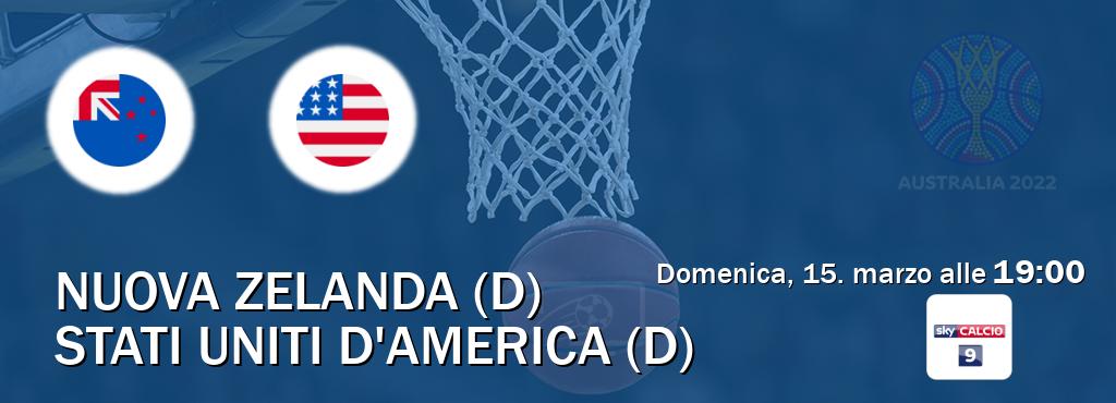 Il match Nuova Zelanda (D) - Stati Uniti d'America (D) sarà trasmesso in diretta TV su Sky Sport 259 (ore 19:00)