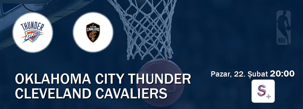 Karşılaşma Oklahoma City Thunder - Cleveland Cavaliers S Sport +'den canlı yayınlanacak (Pazar, 22. Şubat 20:00). Karşılaşma Oklahoma City Thunder - Cleveland Cavaliers S Sport +'den canlı yayınlanacak (Pazar, 22. Şubat 20:00).
