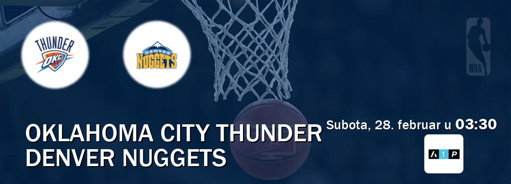 Izravni prijenos utakmice Oklahoma City Thunder i Denver Nuggets pratite uživo na Arena Premium 1 (subota, 28. februar u  03:30).