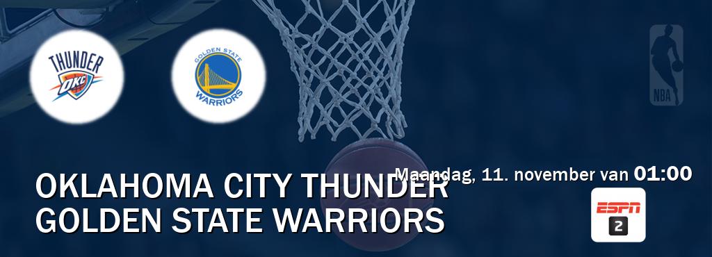 Wedstrijd tussen Oklahoma City Thunder en Golden State Warriors live op tv bij ESPN 2 (maandag, 11. november van  01:00).