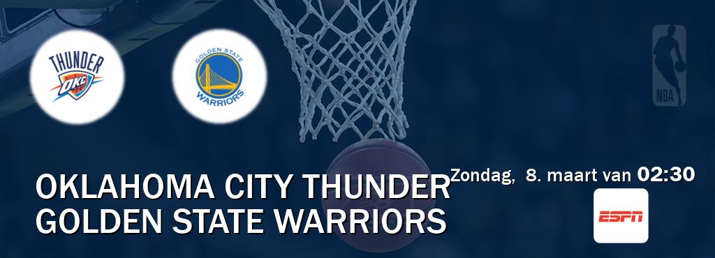 Wedstrijd tussen Oklahoma City Thunder en Golden State Warriors live op tv bij ESPN 1 (zondag, 8. maart van 02:30). Wedstrijd tussen Oklahoma City Thunder en Golden State Warriors live op tv bij ESPN 1 (zondag, 8. maart van 02:30).
