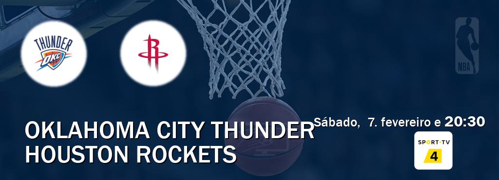 Jogo entre Oklahoma City Thunder e Houston Rockets tem emissão Sport TV 4 (sábado,  7. fevereiro e  20:30).