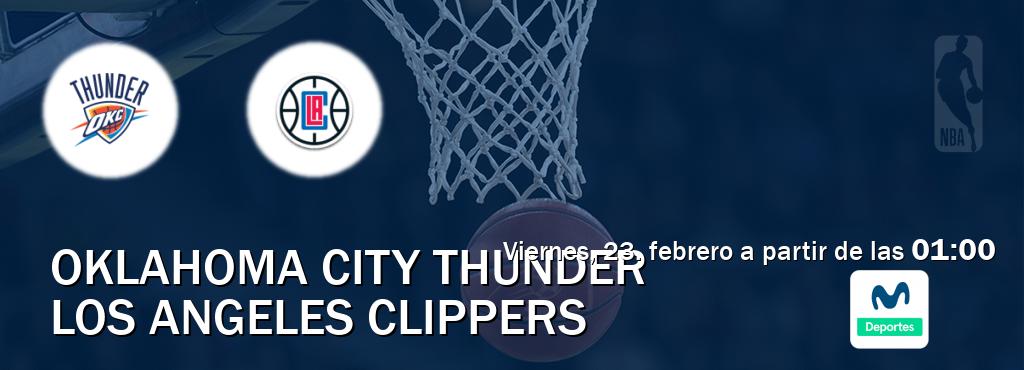 El partido entre Oklahoma City Thunder y Los Angeles Clippers será retransmitido por Movistar Deportes (viernes, 23. febrero a partir de las  01:00).
