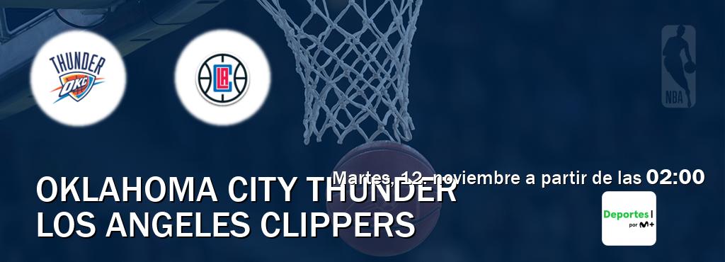 El partido entre Oklahoma City Thunder y Los Angeles Clippers será retransmitido por Movistar Deportes (martes, 12. noviembre a partir de las  02:00).