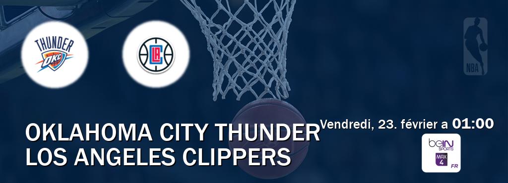 Match entre Oklahoma City Thunder et Los Angeles Clippers en direct à la beIN Sports 4 Max (vendredi, 23. février a  01:00).