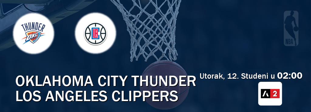 Izravni prijenos utakmice Oklahoma City Thunder i Los Angeles Clippers pratite uživo na Arena Sport 2 (Utorak, 12. Studeni u  02:00).