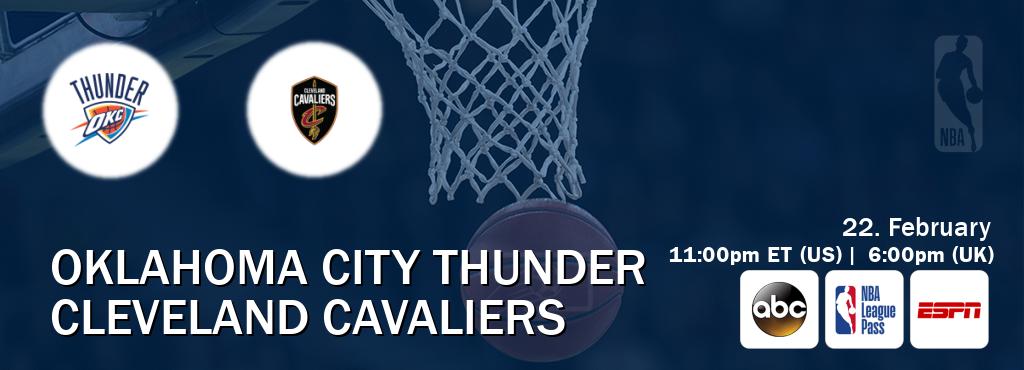 You can watch game live between Oklahoma City Thunder and Cleveland Cavaliers on ABC(US), NBA League Pass, ESPN(AU).