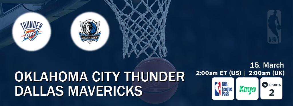 You can watch game live between Oklahoma City Thunder and Dallas Mavericks on NBA League Pass, Kayo Sports(AU), TNT Sports 2(UK).