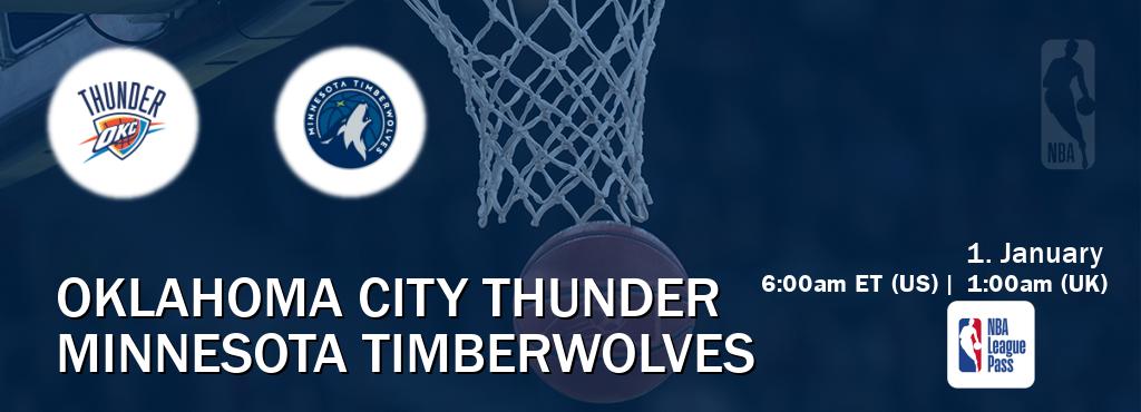 You can watch game live between Oklahoma City Thunder and Minnesota Timberwolves on NBA League Pass.