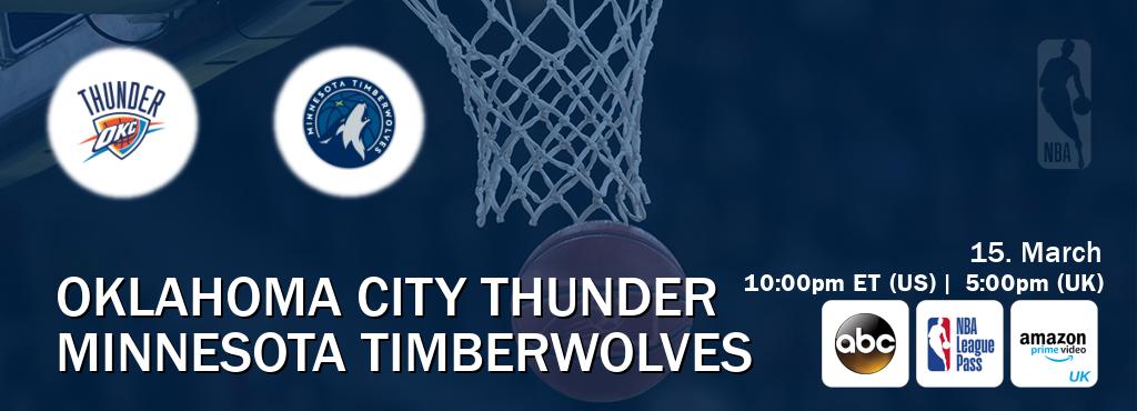 You can watch game live between Oklahoma City Thunder and Minnesota Timberwolves on ABC(US), NBA League Pass, Amazon Prime Video UK(UK).