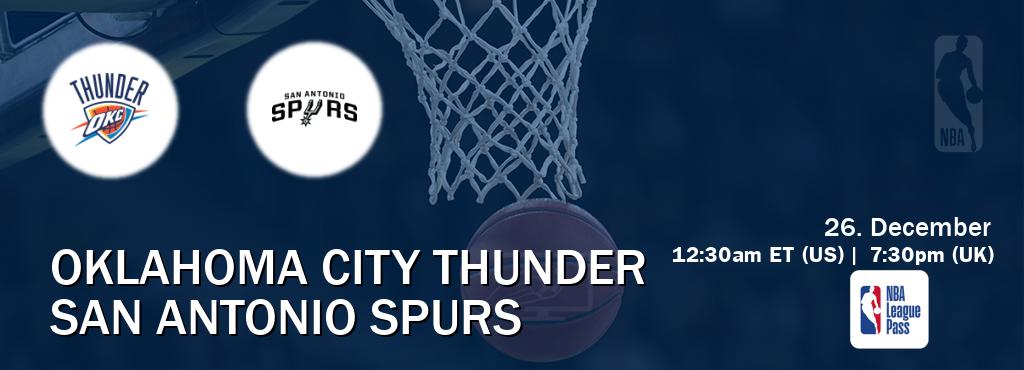 You can watch game live between Oklahoma City Thunder and San Antonio Spurs on NBA League Pass.