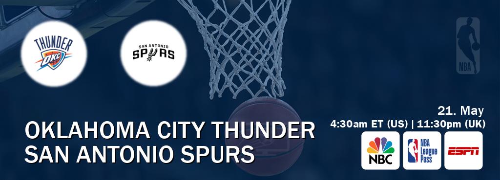 You can watch game live between Oklahoma City Thunder and San Antonio Spurs on NBC(US), NBA League Pass, ESPN(AU). You can watch game live between Oklahoma City Thunder and San Antonio Spurs on NBC(US), NBA League Pass, ESPN(AU).