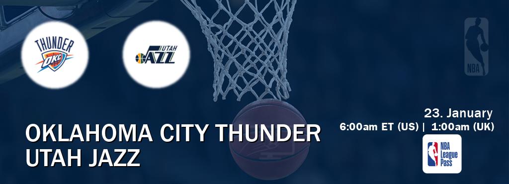 You can watch game live between Oklahoma City Thunder and Utah Jazz on NBA League Pass.