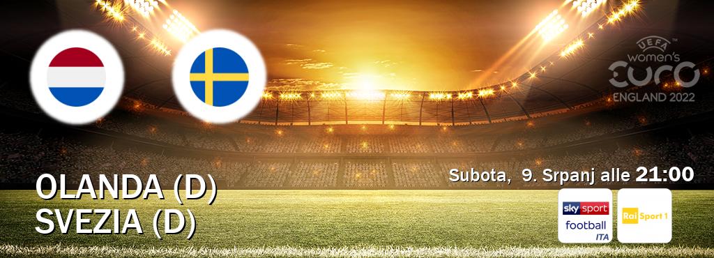 Il match Olanda (D) - Svezia (D) sarà trasmesso in diretta TV su Sky Sport Football e Rai Sport 1 (ore 21:00)