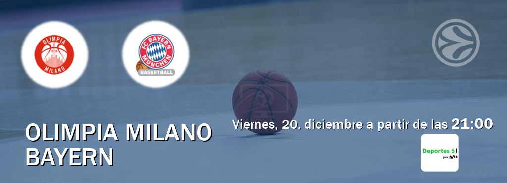 El partido entre Olimpia Milano y Bayern será retransmitido por Movistar Deportes 5 (viernes, 20. diciembre a partir de las  21:00).