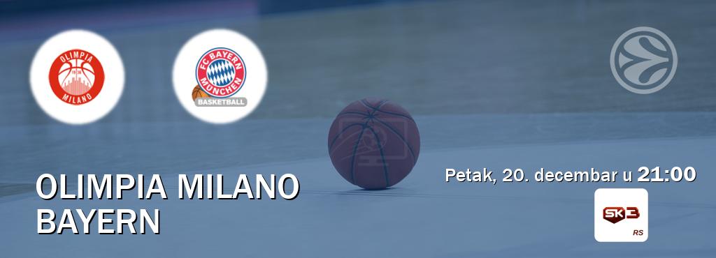 Izravni prijenos utakmice Olimpia Milano i Bayern pratite uživo na Sportklub 3 (petak, 20. decembar u  21:00).