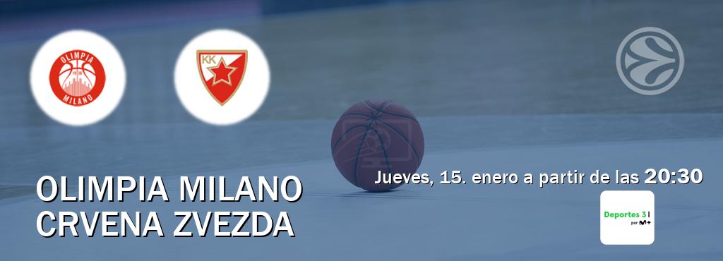 El partido entre Olimpia Milano y Crvena zvezda será retransmitido por Movistar Deportes 3 (jueves, 15. enero a partir de las  20:30).