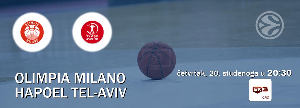 Izravni prijenos utakmice Olimpia Milano i Hapoel Tel-Aviv pratite uživo na Sportklub 3 (četvrtak, 20. studenoga u  20:30).