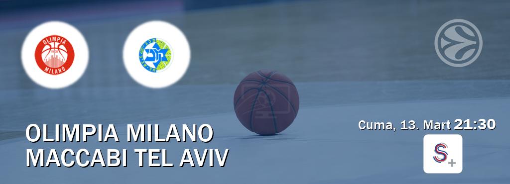 Karşılaşma Olimpia Milano - Maccabi Tel Aviv S Sport +'den canlı yayınlanacak (Cuma, 13. Mart  21:30).