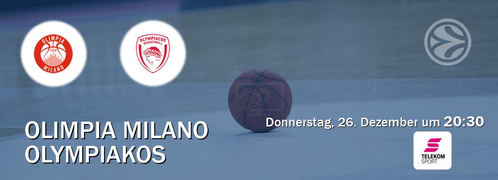 Das Spiel zwischen Olimpia Milano und Olympiakos wird am Donnerstag, 26. Dezember um  20:30, live vom Magenta Sport übertragen.