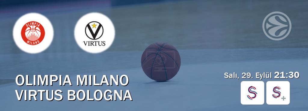 Karşılaşma Olimpia Milano - Virtus Bologna S Sport ve S Sport +'den canlı yayınlanacak (Salı, 29. Eylül 21:30). Karşılaşma Olimpia Milano - Virtus Bologna S Sport ve S Sport +'den canlı yayınlanacak (Salı, 29. Eylül 21:30).