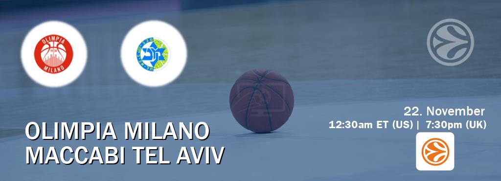 You can watch game live between Olimpia Milano and Maccabi Tel Aviv on EuroLeague TV.