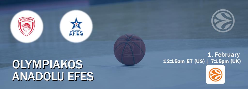 You can watch game live between Olympiakos and Anadolu Efes on EuroLeague TV.