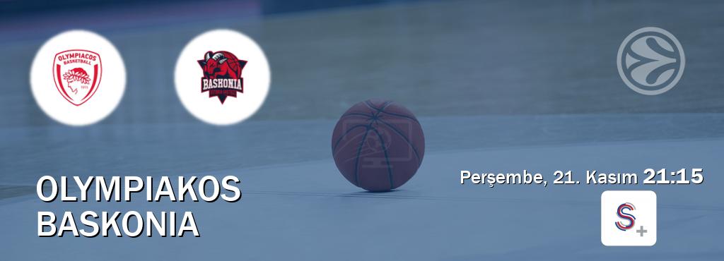 Karşılaşma Olympiakos - Baskonia S Sport +'den canlı yayınlanacak (Perşembe, 21. Kasım  21:15).