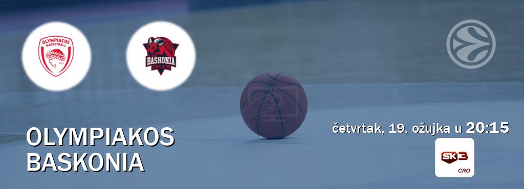 Izravni prijenos utakmice Olympiakos i Baskonia pratite uživo na Sportklub 3 (četvrtak, 19. ožujka u  20:15).