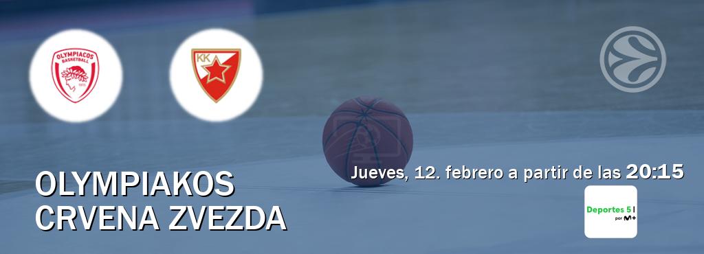 El partido entre Olympiakos y Crvena zvezda será retransmitido por Movistar Deportes 5 (jueves, 12. febrero a partir de las  20:15).