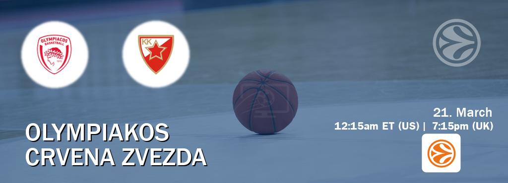 You can watch game live between Olympiakos and Crvena zvezda on EuroLeague TV.