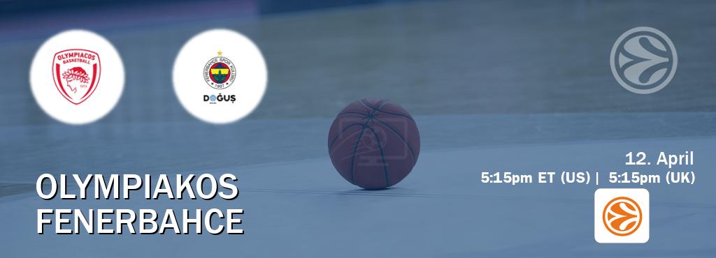You can watch game live between Olympiakos and Fenerbahce on EuroLeague TV.