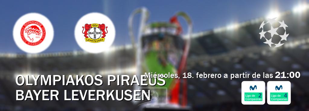 El partido entre Olympiakos Piraeus y Bayer Leverkusen será retransmitido por Movistar Liga de Campeones 2 y Movistar Liga de Campeones 4 (miércoles, 18. febrero a partir de las  21:00).