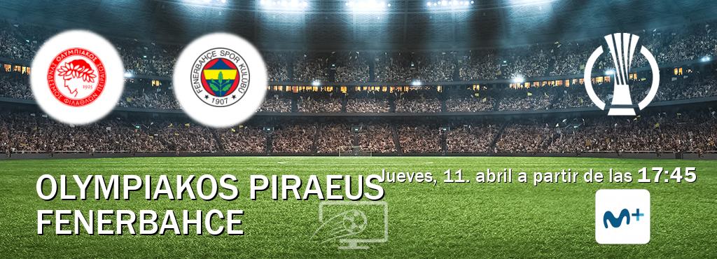 El partido entre Olympiakos Piraeus y Fenerbahce será retransmitido por Movistar Liga de Campeones  (jueves, 11. abril a partir de las  17:45).
