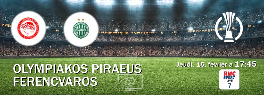 Match entre Olympiakos Piraeus et Ferencvaros en direct à la RMC Sport Live 7 (jeudi, 15. février a  17:45).