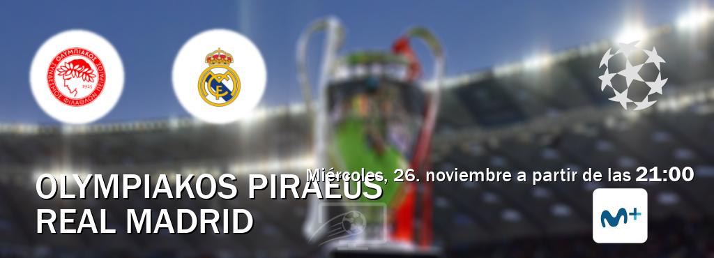 El partido entre Olympiakos Piraeus y Real Madrid será retransmitido por Movistar Liga de Campeones (miércoles, 26. noviembre a partir de las 21:00). El partido entre Olympiakos Piraeus y Real Madrid será retransmitido por Movistar Liga de Campeones (miércoles, 26. noviembre a partir de las 21:00).