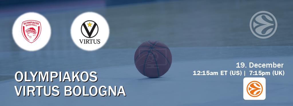 You can watch game live between Olympiakos and Virtus Bologna on EuroLeague TV.