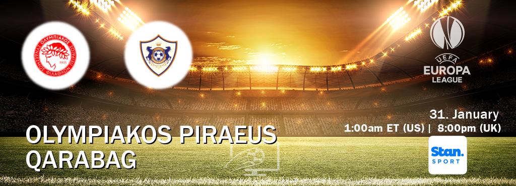 You can watch game live between Olympiakos Piraeus and Qarabag on Stan Sport(AU).