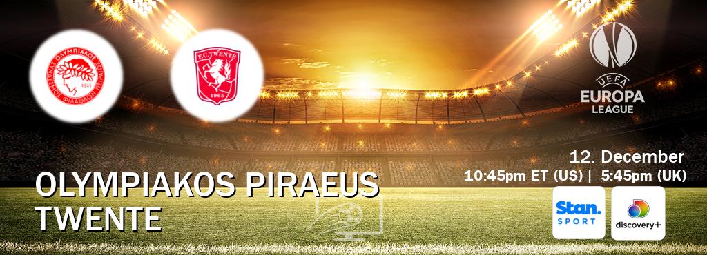 You can watch game live between Olympiakos Piraeus and Twente on Stan Sport(AU) and Discovery +(UK).