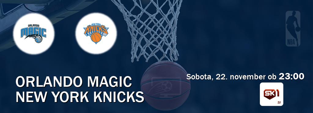 Dvoboj Orlando Magic in New York Knicks s prenosom tekme v živo na Sportklub 1. Dvoboj Orlando Magic in New York Knicks s prenosom tekme v živo na Sportklub 1.