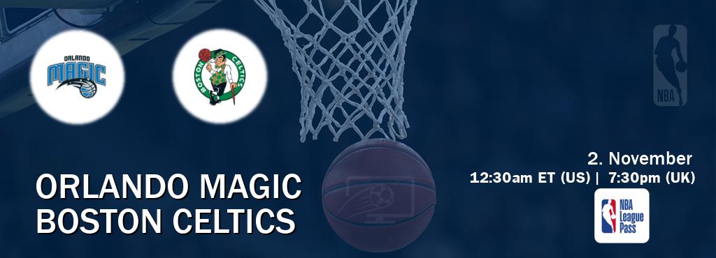 You can watch game live between Orlando Magic and Boston Celtics on NBA League Pass.
