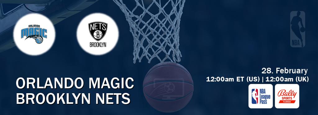 You can watch game live between Orlando Magic and Brooklyn Nets on NBA League Pass and Bally Sports Florida(US).
