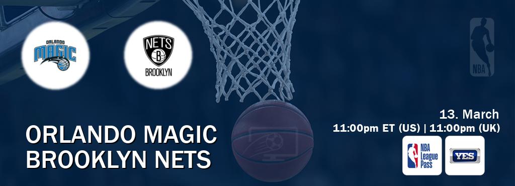 You can watch game live between Orlando Magic and Brooklyn Nets on NBA League Pass and YES(US).